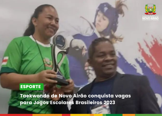 Taekwondo de Novo Airão conquista vagas para Jogos Escolares Brasileiros 2023